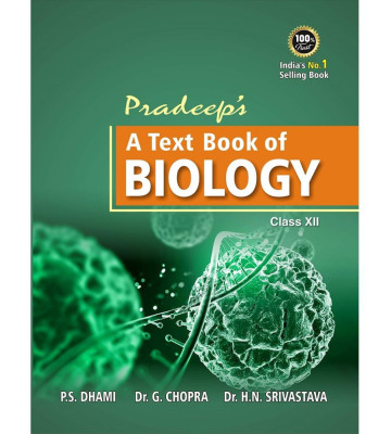 Pradeep's A Textbook of Biology Class -12